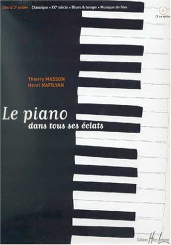 Le Piano Dans Tous Ses Eclats - Piano