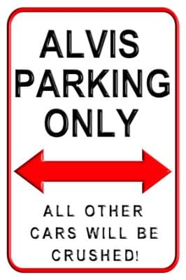 Alvis Parking Only - Aluminium Wall Sign 20 x 30 cms - exclusively manufactured by designAsign here in England