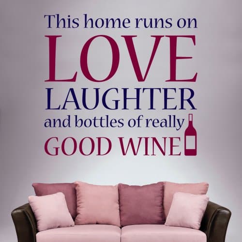 This Home Is Run On Love Laughter Wine - Wall Decal Quote Sticker lounge kitchen dining room hall (Medium)