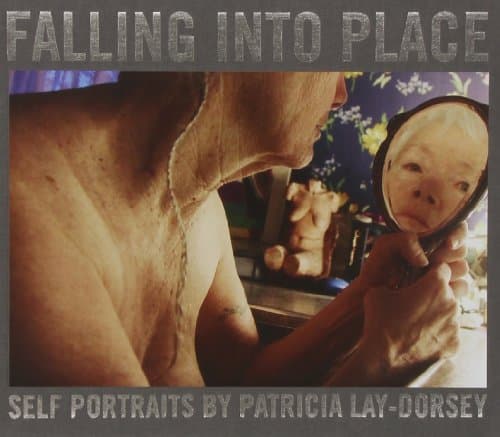 Falling into Place: Patricia Lay-Dorsey