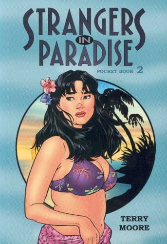 Strangers In Paradise Pocket Book 2: Packet Book Bk. 2 (Strangers in Paradise Pocket Book Collection)