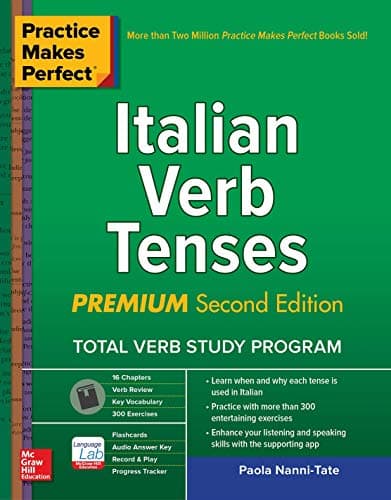 Practice Makes Perfect: Italian Verb Tenses, Premium Third Edition (NTC FOREIGN LANGUAGE)