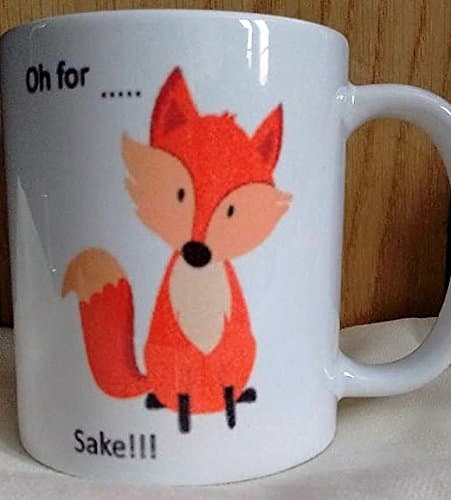 HAND PAINTED FUNNY WHITE GLOSSY MUG 'OH FOR FOX SAKE' COFFEE TEA