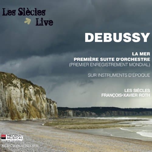 Debussy: La Mer/Première Suite D'orchestre
