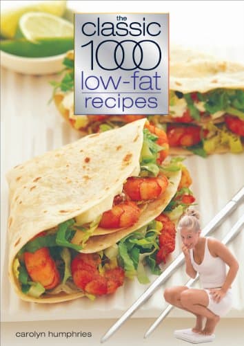 The Classic 1000 Low-fat Recipes
