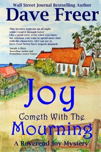 Joy Cometh With The Mourning: A Reverend Joy Mystery