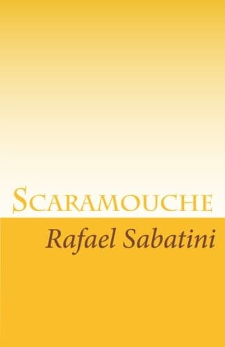 Scaramouche Paperback – March 16, 2010