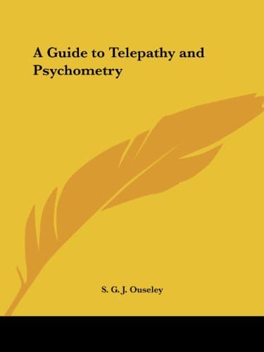 A Guide to Telepathy and Psychometry