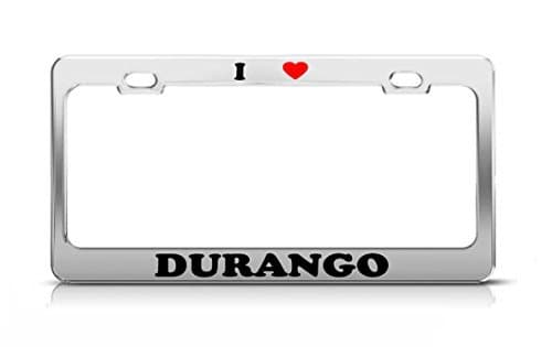 I HEART DURANGO Mexico Metal Auto License Plate Frame Tag Holder