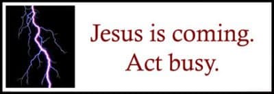 Wall Crack - Jesus Is Coming. Act Busy.