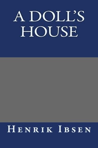 A Doll's House Paperback – June 24, 2013