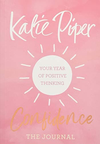 Confidence: The Journal: Your year of positive thinking