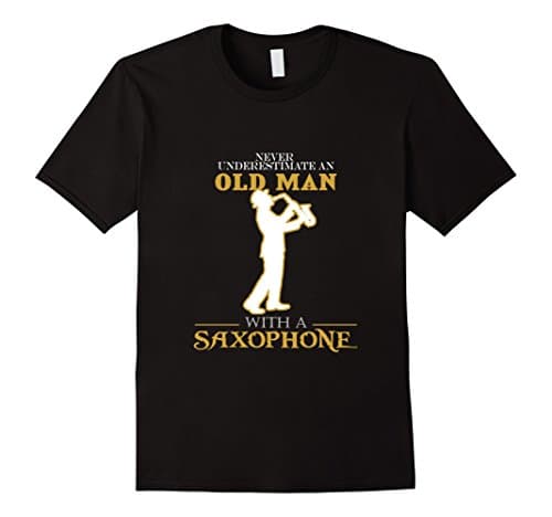 Men's Never Underestimate An Old Man with a Saxophone t shirt 2XL Black