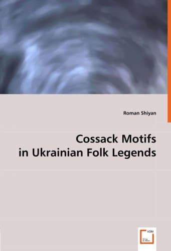 Cossack Motifs in Ukrainian Folk Legends