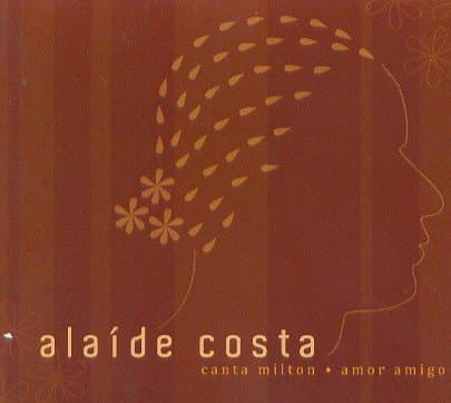 Canta Milton Nascimento: Amor Amigo