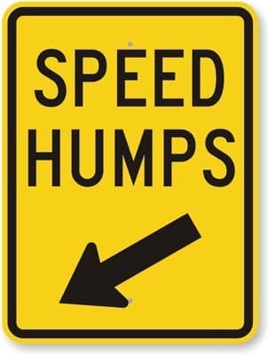 Speed Humps (with Down Arrow Pointing Left ) Sign, 18 High X 12 Wide Inch