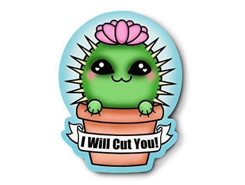 Cut You Cactus Sticker -Waterproof Vinyl