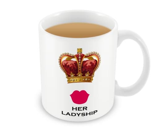 Her Ladyship (Lippy) - Tea Cup Coffee Mug - Funny Gift