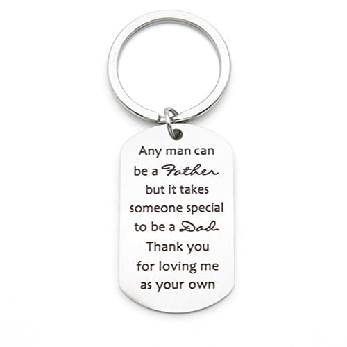 Father Gift Thank You Dad Step Dad Any man can be a father loving me as your own Inspirational Quote Keychain Key Ring Jewelry Necklace Gift Stainless Steel Double Sided Engraved !