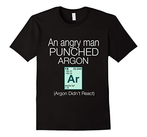 Men's Funny Chemistry Shirt Argon Didn't React Large Black