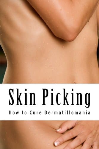 Skin Picking: Your Guide to Curing Dermatillomania