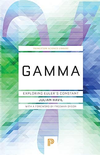 Gamma: Exploring Euler's Constant (Princeton Science Library): 53