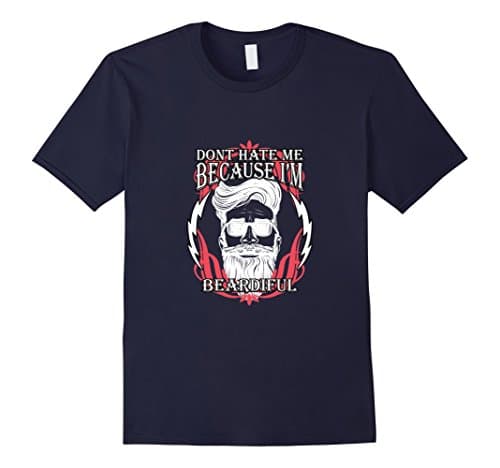 Mens Mens Beard Shirt: Don't Hate Me Because I'm Beardiful Large Navy