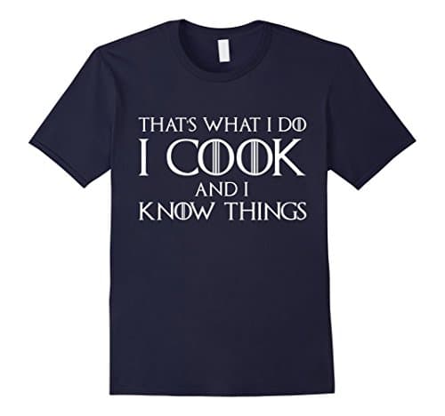 Men's That's What I Do I Cook And I Know Things T-Shirt Chef Shirt Large Navy