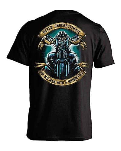 Never Underestimate an Old Man with a Motorcycle T-shirt