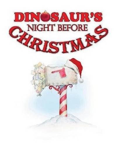 Dinosaur's Night Before Christmas (The Night Before Christmas Series)