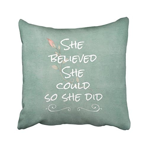 NOWCustom Decor Decorative Throw Pillow Cover Square Size 16x16 Inches She Believed She Could So She Did Pillowcase With Hidden Zipper Decor Cushion Gift For Holiday Sofa Bed