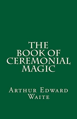 Book Of Ceremonial Magic (Illustrated)