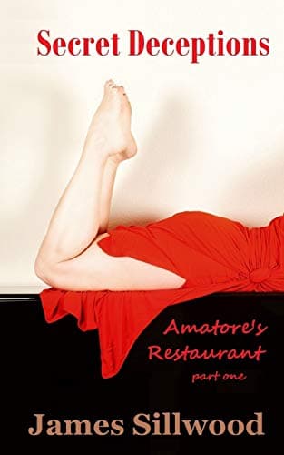 Secret Deceptions: Amatore's Restaurant - Part One (Volume 1) Paperback – June 29, 2014