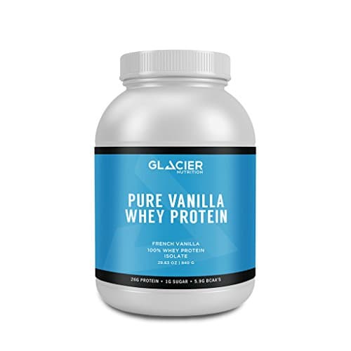 Glacier Nutrition Pure Vanilla Whey Protein Isolate Powder – 840 g – No Dairy, Gluten, Soy, or Preservatives