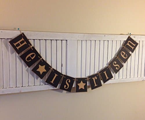 He is Risen Easter Banner Bunting Sign Garland Primitive Handmade Decoration