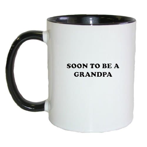 Mashed Mugs - Soon To Be A Grandpa (Black Print) - Coffee Cup/Tea Mug (White/Black)