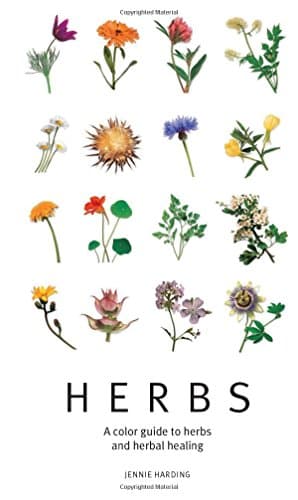 Herbs: A color guide to herbs and herbal healing