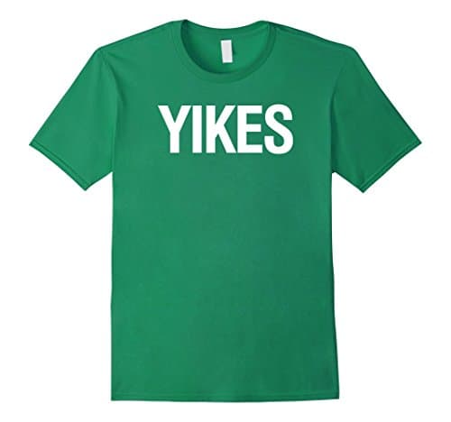 Yikes T-Shirt Funny Trendy