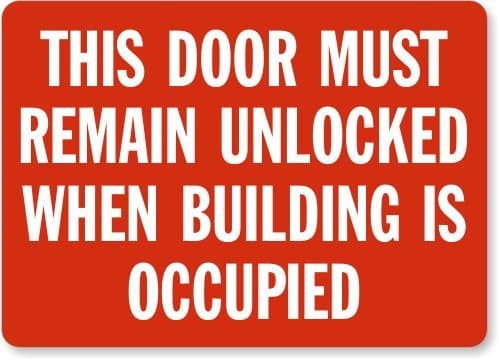 SmartSign "This Door Must Remain Unlocked When Building is Occupied" Label | 3.5" x 5" Laminated Vinyl