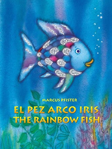El Pez Arco Iris / The Rainbow Fish Bilingual Paperback Edition