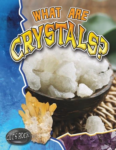What Are Crystals? (Let's Rock!) Paperback – August 15, 2011
