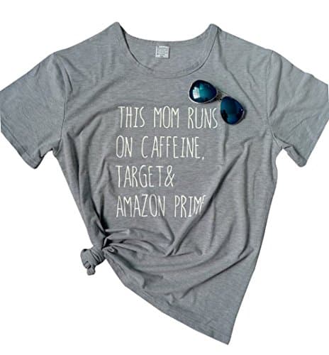 LAMOSKY This Mom Runs On Caffeine Target and Amazon Prime Women Summer Funny T-Shirt Top Size L (Gray)