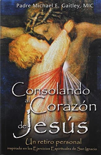 Consolando Al Corazon de Jesus Paperback – January 1, 2011