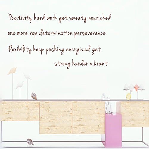 Positivity hard work get sweaty nourished one more rep determination perseverance flexibility keep pushing energized get strong harder vibrant Wall Sticker Decal Sayings Size:13''X 24''