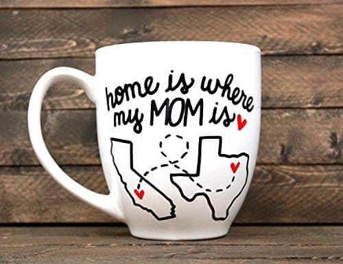 Home Is Where My Mom Is Hand Painted Coffee Mug // Customizable // Personalized // Long Distance