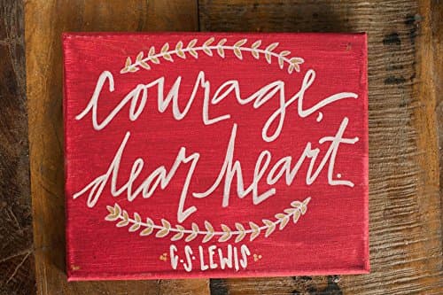 Canvas Quote: Courage, Dear Heart. by C.S. Lewis. From Voyage of the Dawn Treader. Bravery, inspirational, literature lovers. Perfect gift.