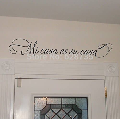 Mi casa es su casa... VINYL SPAIN WALL DECAL , wall stickers home decoration Spanish ,size 90x15cm