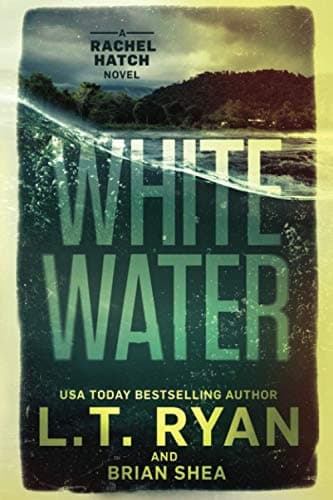 Whitewater (Rachel Hatch Book 6)