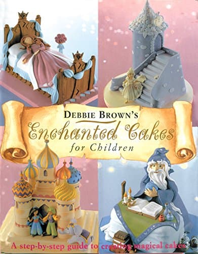 Enchanted Cakes for Children: A Step-by-Step Guide to Creating Magical Cakes (Tuttle Specials)