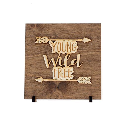 MannMade Designs Young Wild Free Wood Sign